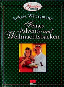 Feines Advents- und Weihnachtsbacken