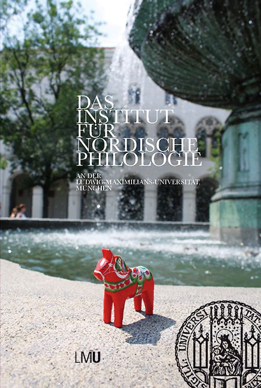 Das Institut für Nordische Philologie an der Ludwig-Maximilians-Universität München