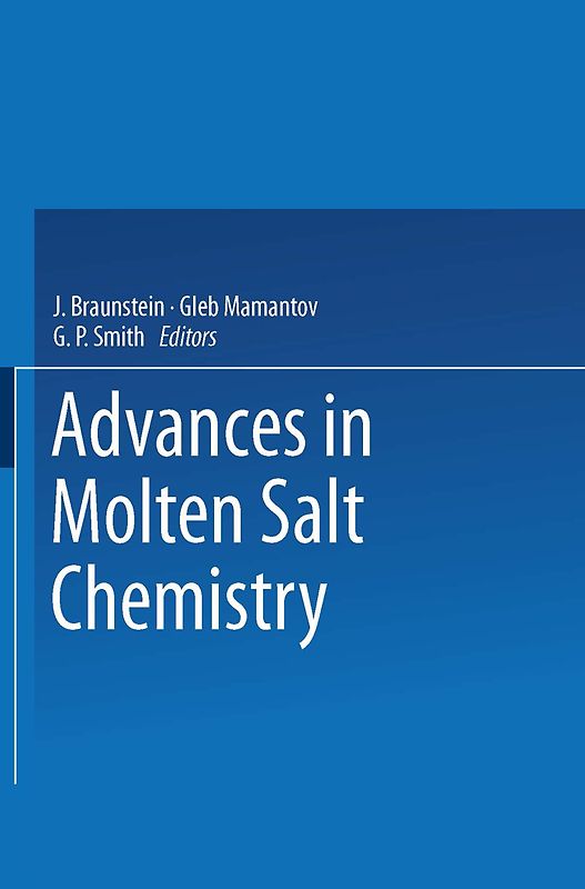 Advances in Molten Salt Chemistry