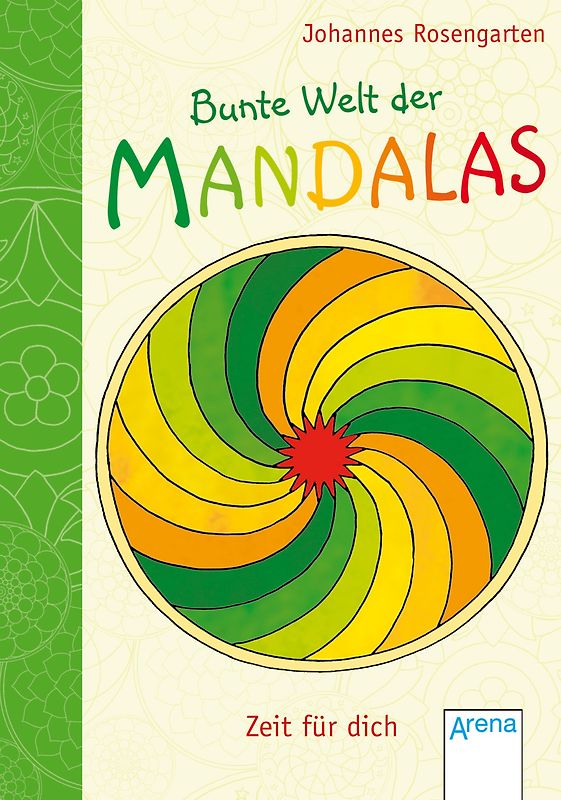 Bunte Welt der Mandalas - Zeit für dich