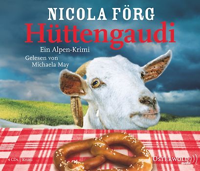 Hüttengaudi (Alpen-Krimis 3)