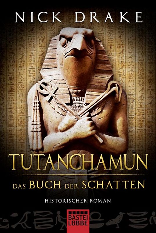 Tutanchamun - Das Buch der Schatten. Historischer Roman