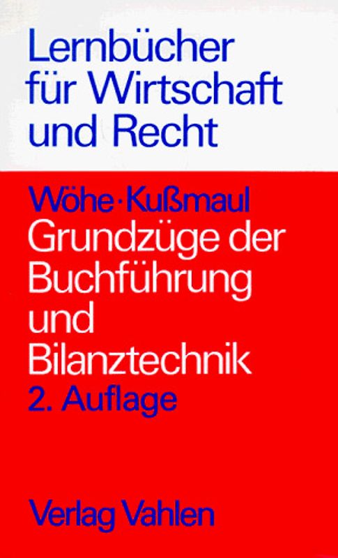 Grundzüge der Buchführung und Bilanztechnik