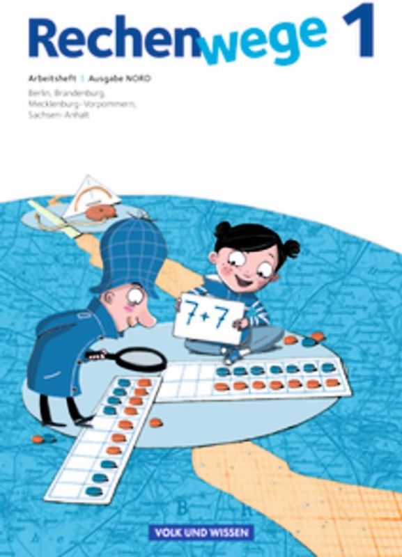 Rechenwege - Nord - Aktuelle Ausgabe - 1. Schuljahr