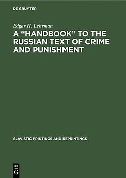 A “Handbook” to the Russian Text of Crime and Punishment