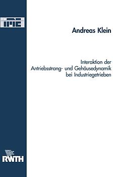 Interaktion der Antriebsstrang- und Gehäusedynamik bei Industriegetrieben