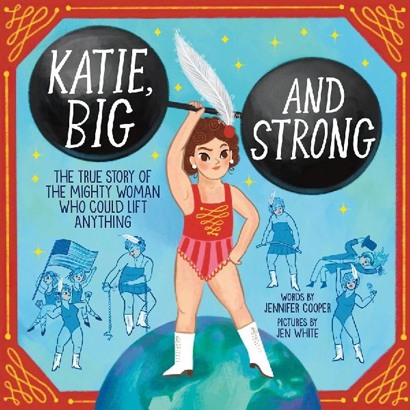 Katie, Big and Strong