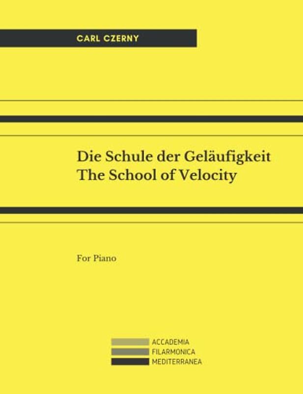 Die Schule der Geläufigkeit Op. 299: The School of Velocity Op. 299. Étude de la vélocité. La scuola della velocità. For Piano. Complete score (both books)