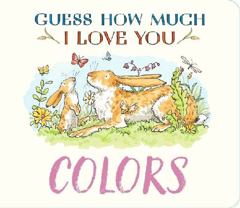 Guess How Much I Love You: Colors