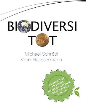 BiodiversiTOT - Die globale Artenvielfalt jetzt entdecken, erforschen und erhalten