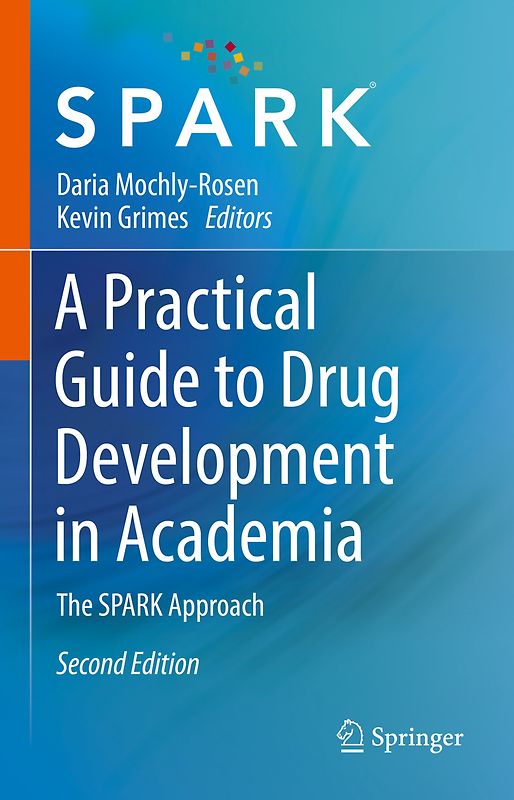 A Practical Guide to Drug Development in Academia