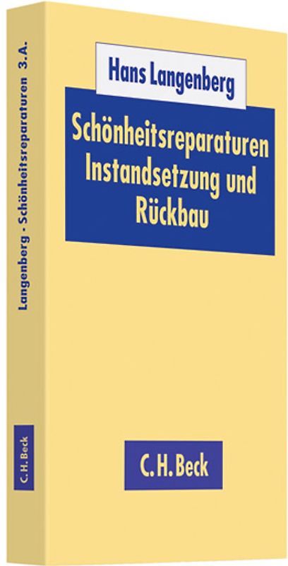 Schönheitsreparaturen, Instandsetzung und Rückbau