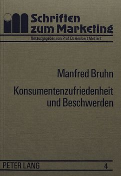 Konsumentenzufriedenheit und Beschwerden