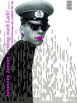 Liebling, mach Lack!. Die Aufzeichnungen des Soldaten Jot Jot. Faksimiles