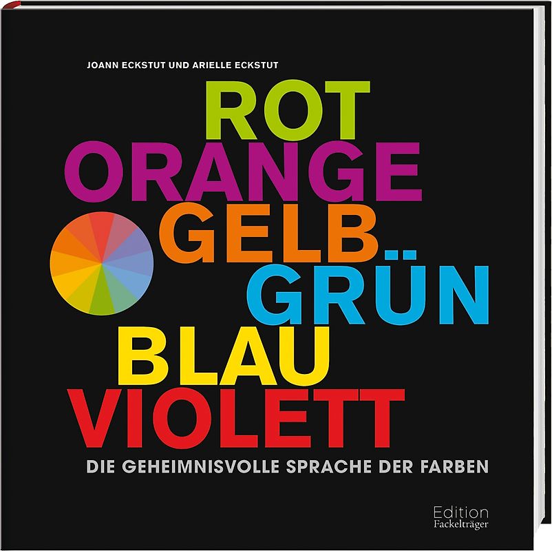 Die geheimnisvolle Sprache der Farben