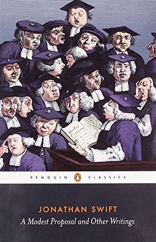 A Modest Proposal and Other Writings (Penguin Classics) - Jonathan Swift