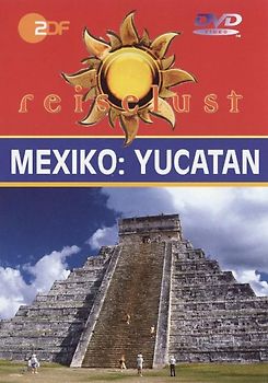 Reiselust - Mexiko: Yucatan DVD