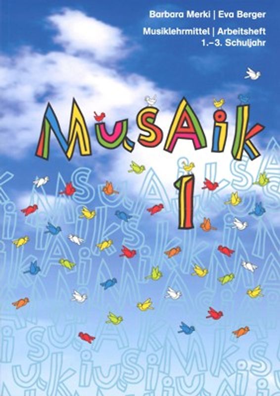 MusAik 1 - Arbeitsheft