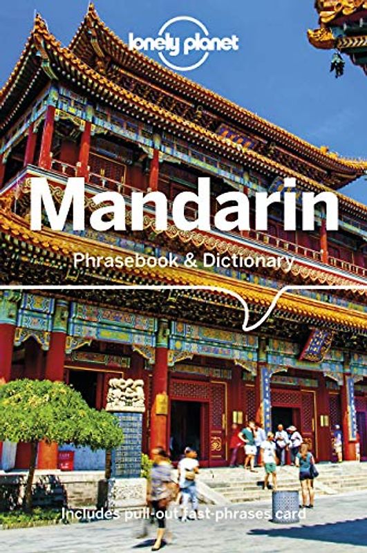Lonely Planet Mandarin Phrasebook & Dictionary 10: Includes Pull-out Fast-phrases Card