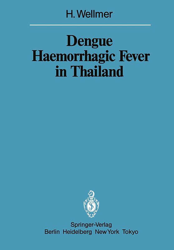 Dengue Haemorrhagic Fever in Thailand