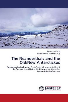 The Neanderthals and the Old/New Antarctickos