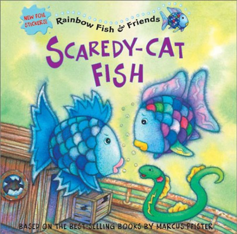 Rainbow Fish and Friends - Scaredy-Cat Fish [Softcover]
