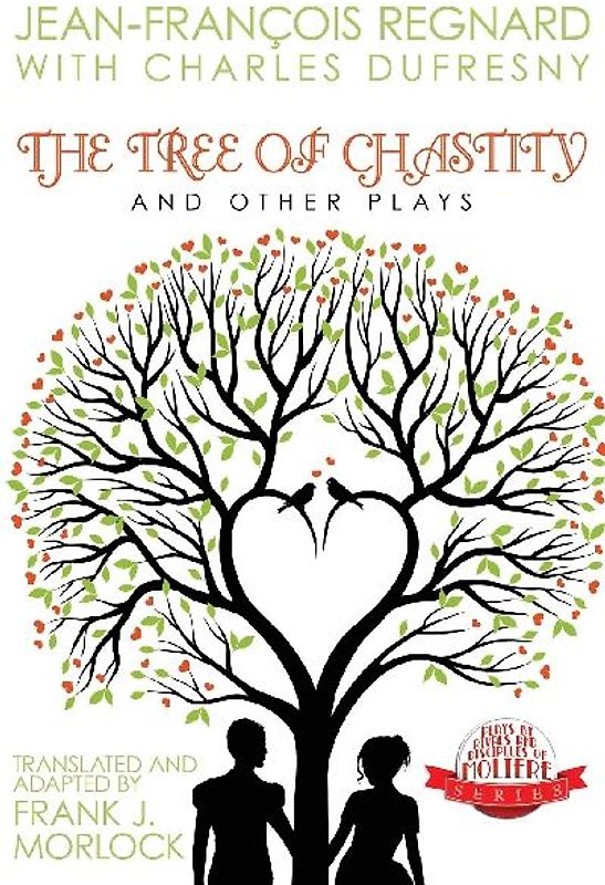 The Tree of Chastity and Other Plays