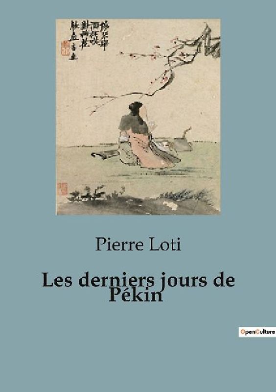 Les derniers jours de Pékin