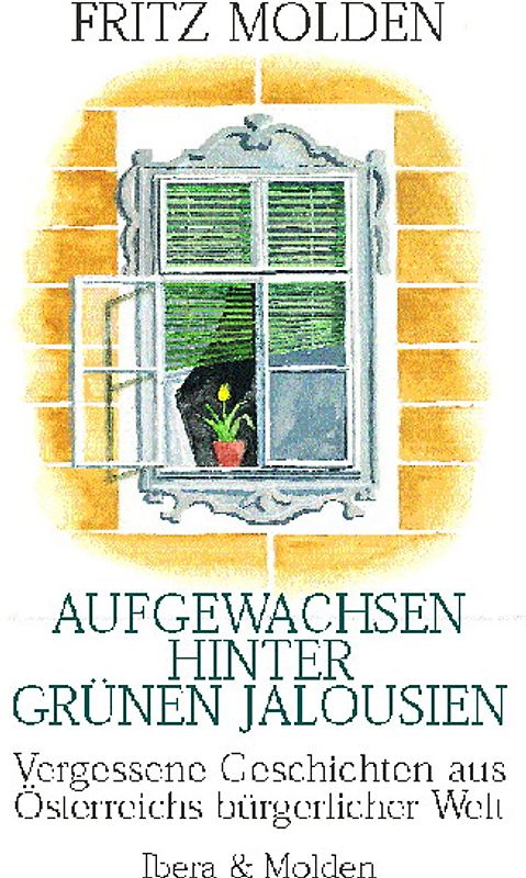 Aufgewachsen hinter grünen Jalousien