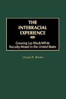 The Interracial Experience