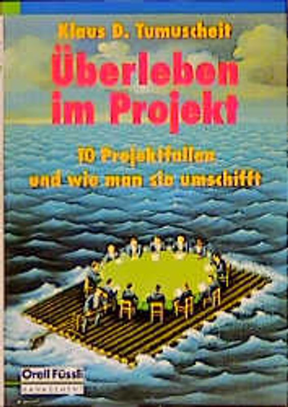 Überleben  im Projekt