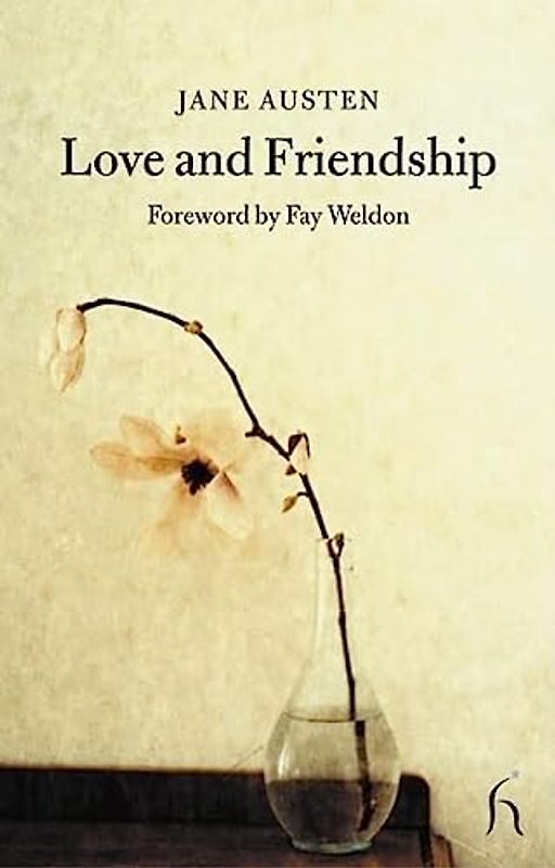 Weldon, Fay - Love and Friendship (Hesperus Classics)