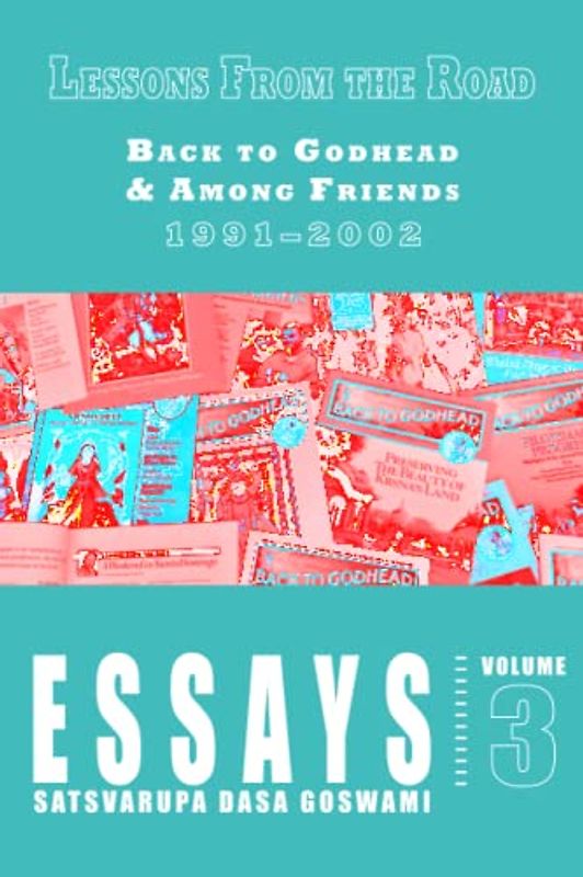 Essays Volume 3: Lessons from the Road