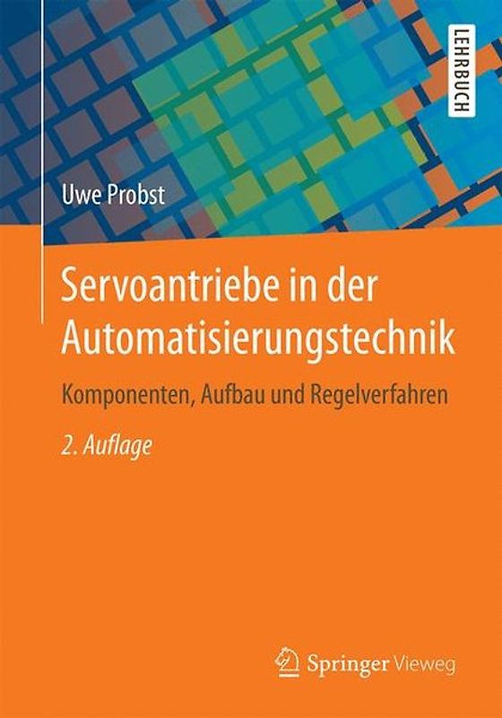 Servoantriebe in der Automatisierungstechnik