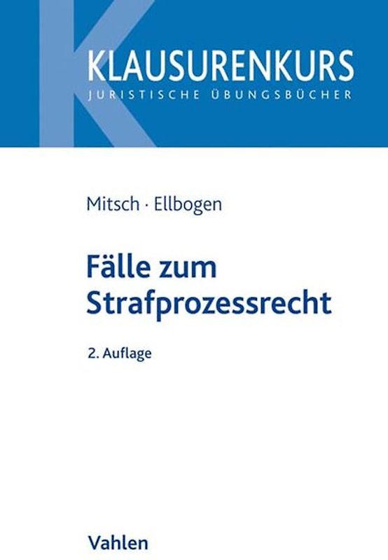 Fälle zum Strafprozessrecht
