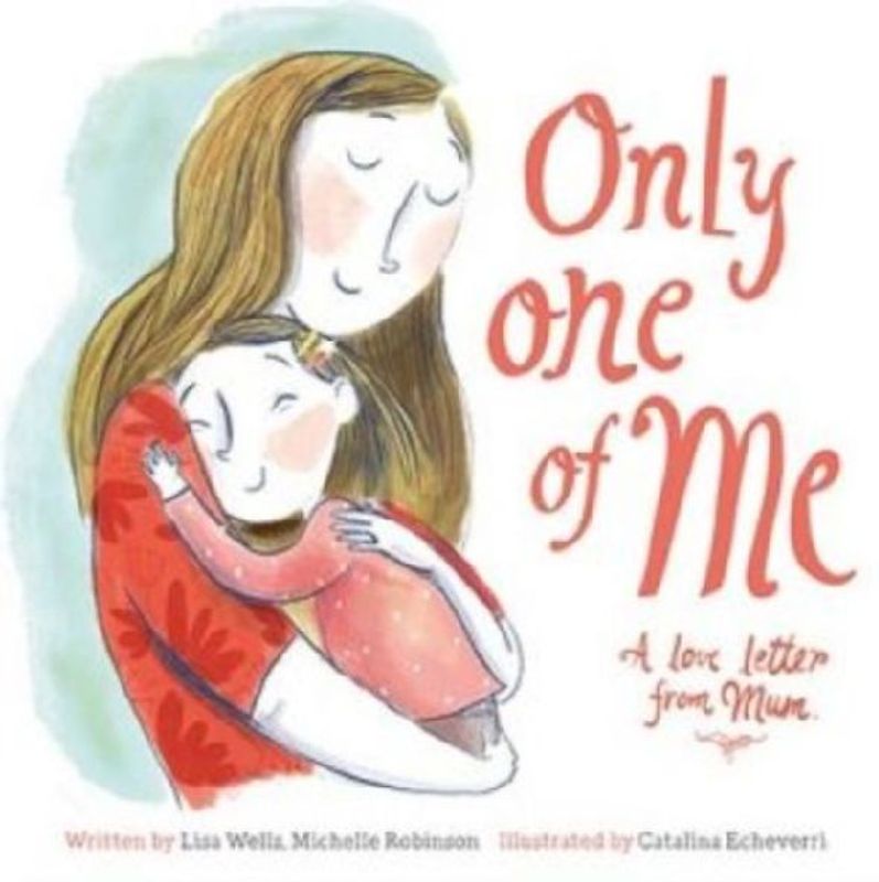 Only One of Me - A Love Letter from Mum