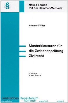 Die Musterklausuren für die Zwischenprüfung /Zivilrecht
