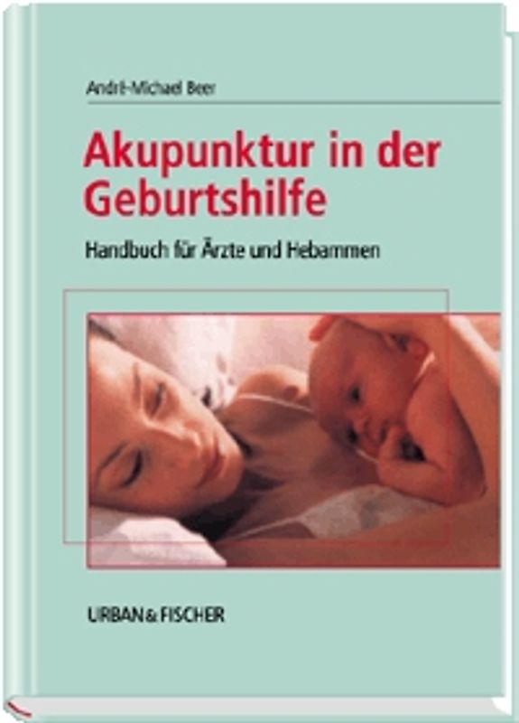 Akupunktur in der Geburtshilfe