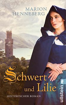 Schwert und Lilie. Historischer Roman
