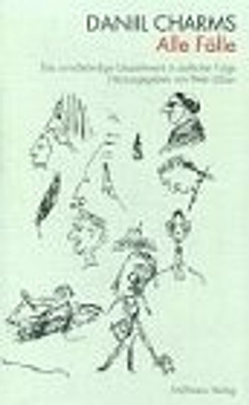 Alle Fälle. Gesammelte Prosa