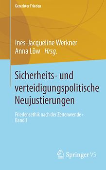 Sicherheits- und verteidigungspolitische Neujustierungen
