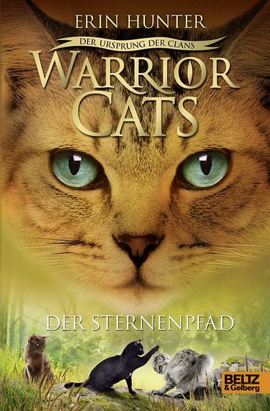 Warrior Cats - Der Ursprung der Clans. Der Sternenpfad