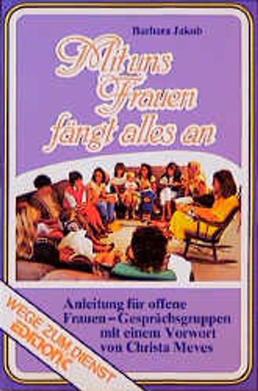 Mit uns Frauen fängt alles an