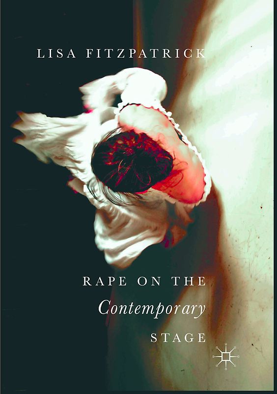 Rape on the Contemporary Stage