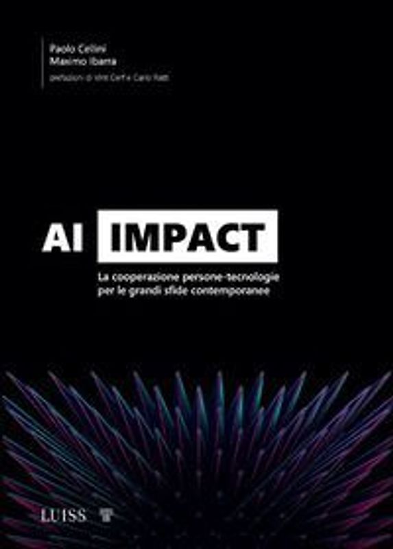 AI Impact. La cooperazione persone-tecnologie per le grandi sfide contemporanee