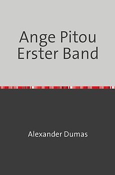 Ange Pitou Erster Band