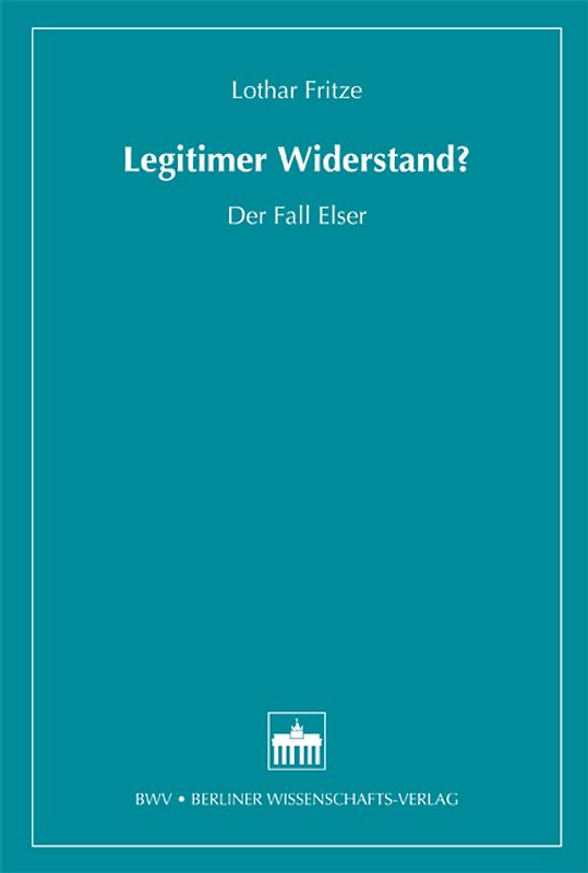 Legitimer Widerstand?