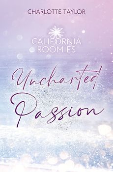 California Roomies – Uncharted Passion