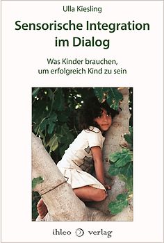 Sensorische Integration im Dialog