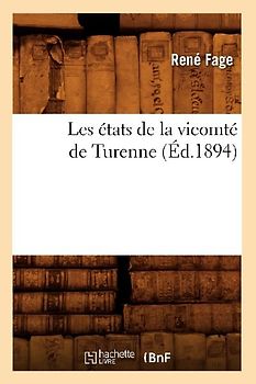 Les États de la Vicomté de Turenne (Éd.1894)